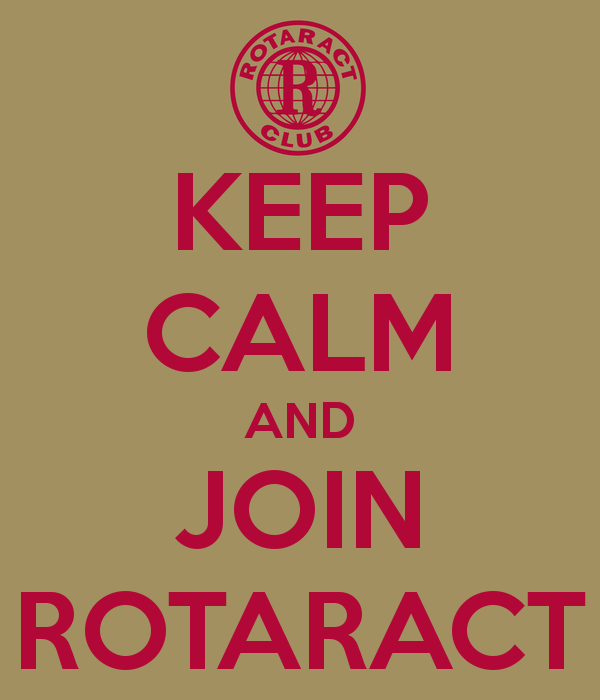 Keep Calm and Join Rotaract!